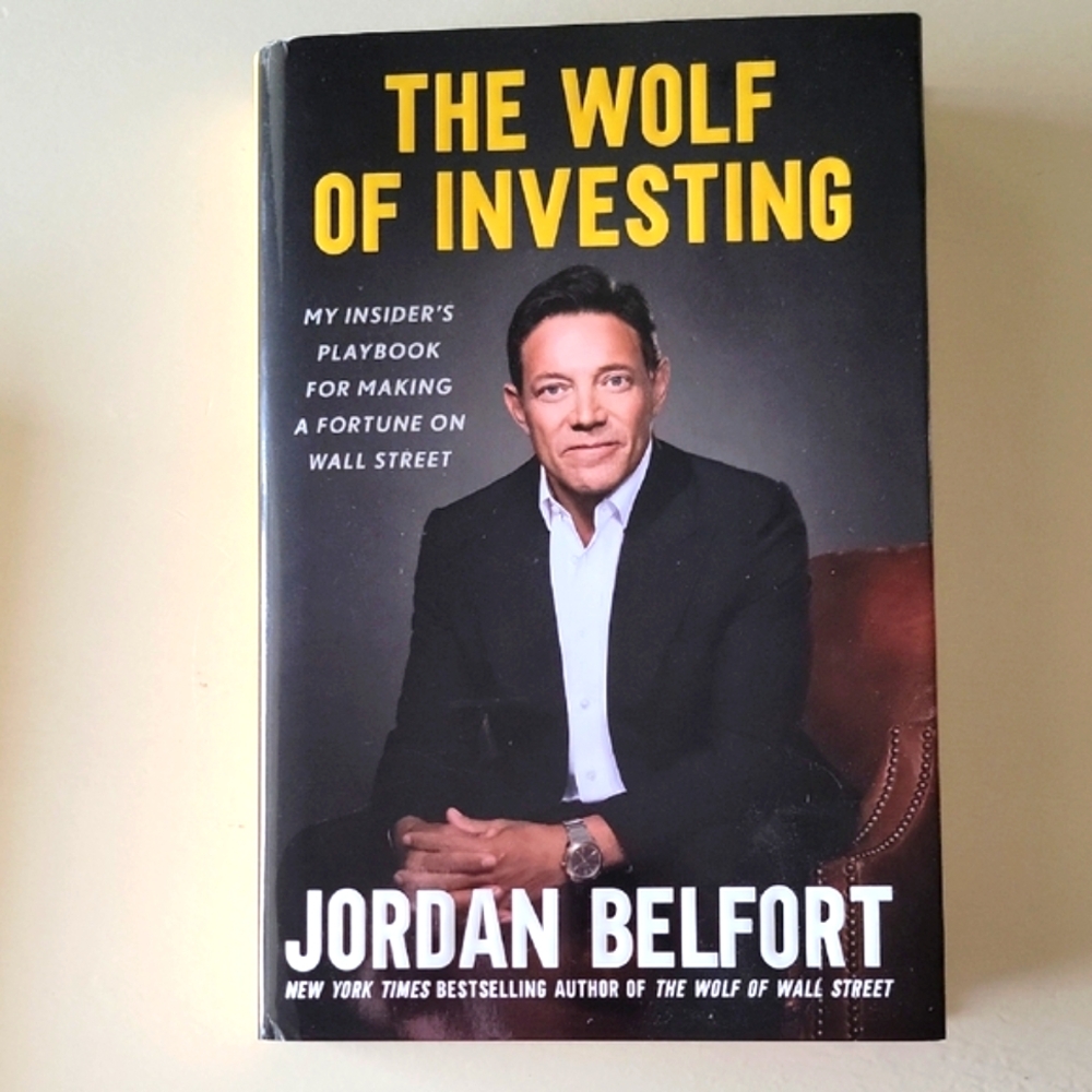 The Wolf of Investing by Jordan Belfort